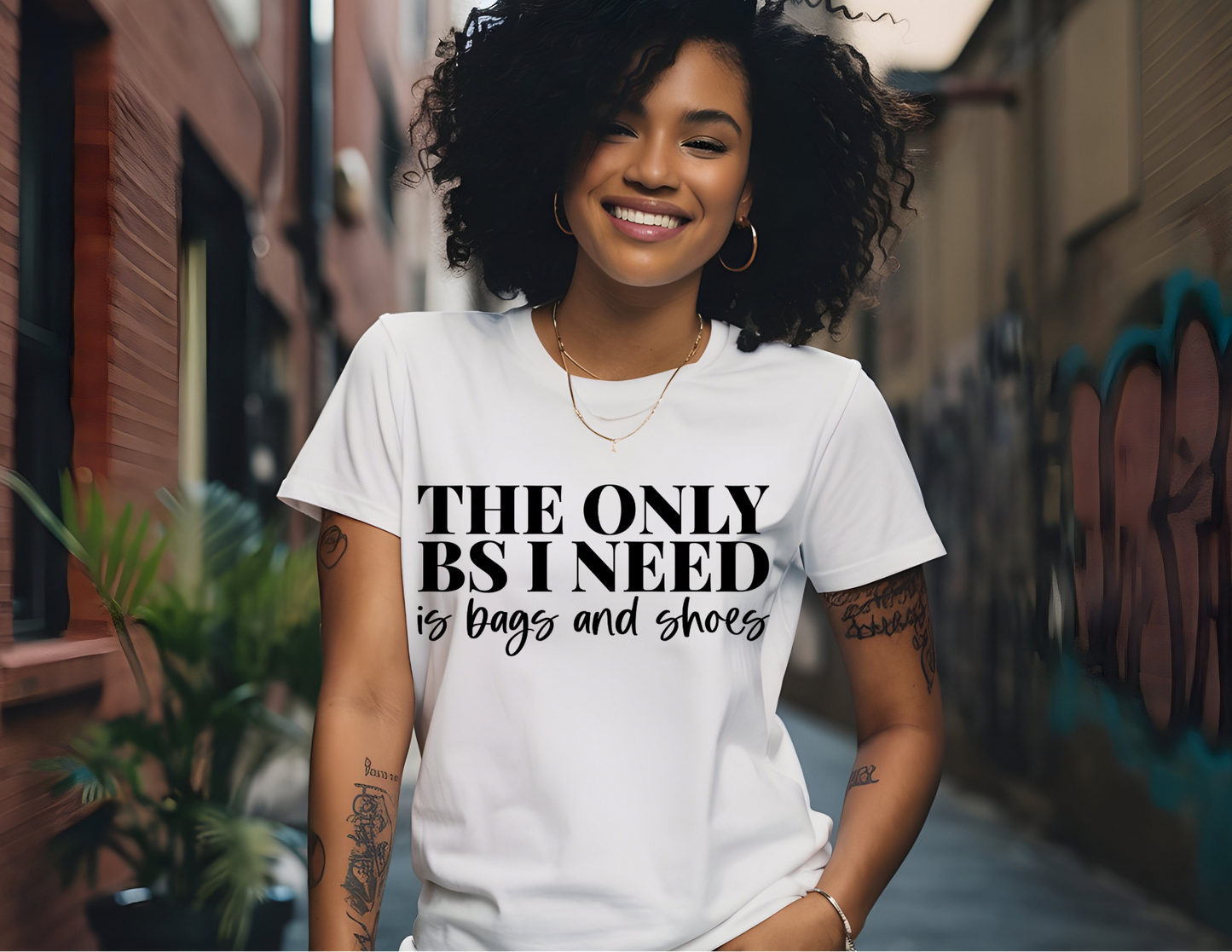 DTF- The Only BS I Need - Adult