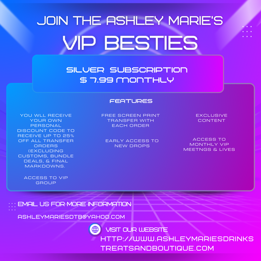 Ashley Marie's VIP Besties- Silver Membership