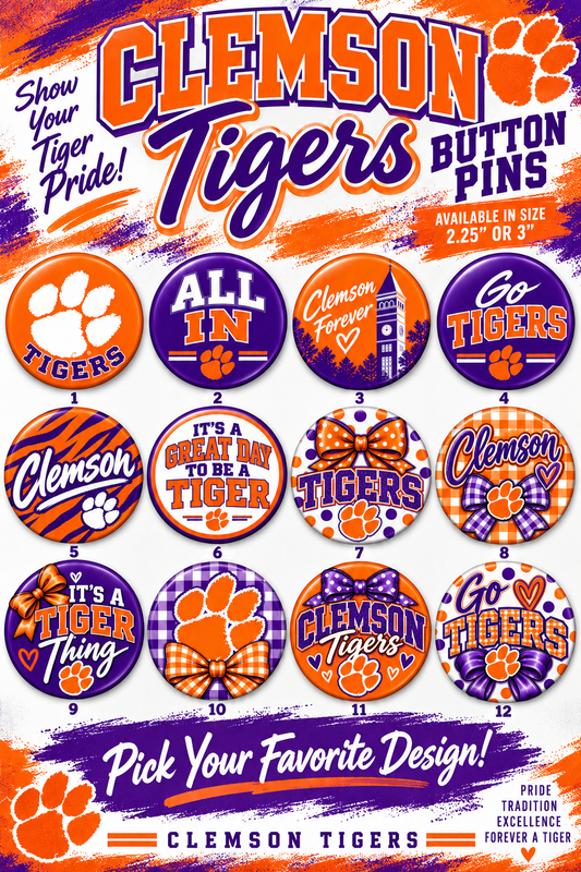 Clemson Tigers Collegiate & School Spirit Button Pins | 2.25” and 3”